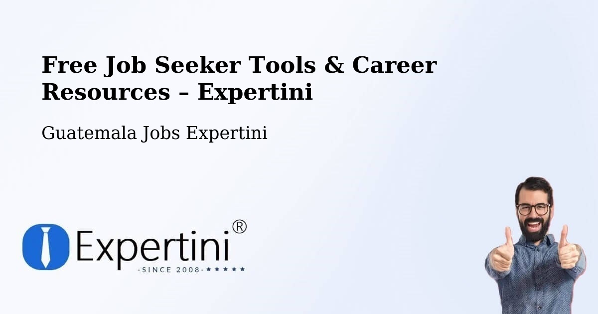 Free Job Seeker Tools & Career Resources – La Democracia - La Democracia, Guatemala Jobs Expertini